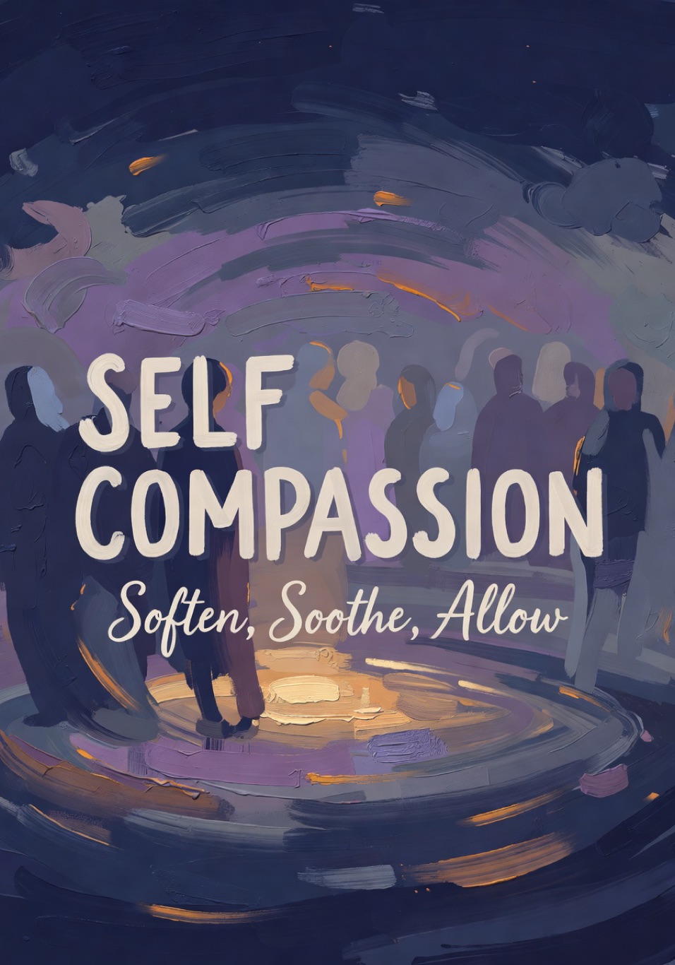 Soften, Soothe, Allow
