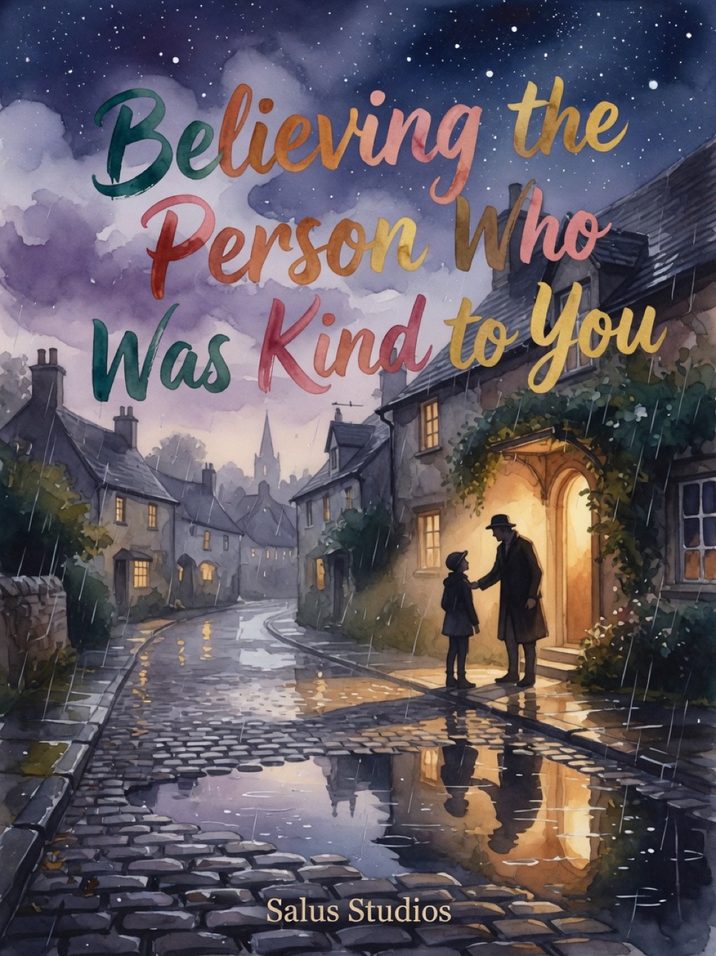 Believing the Person Who Was Kind to You