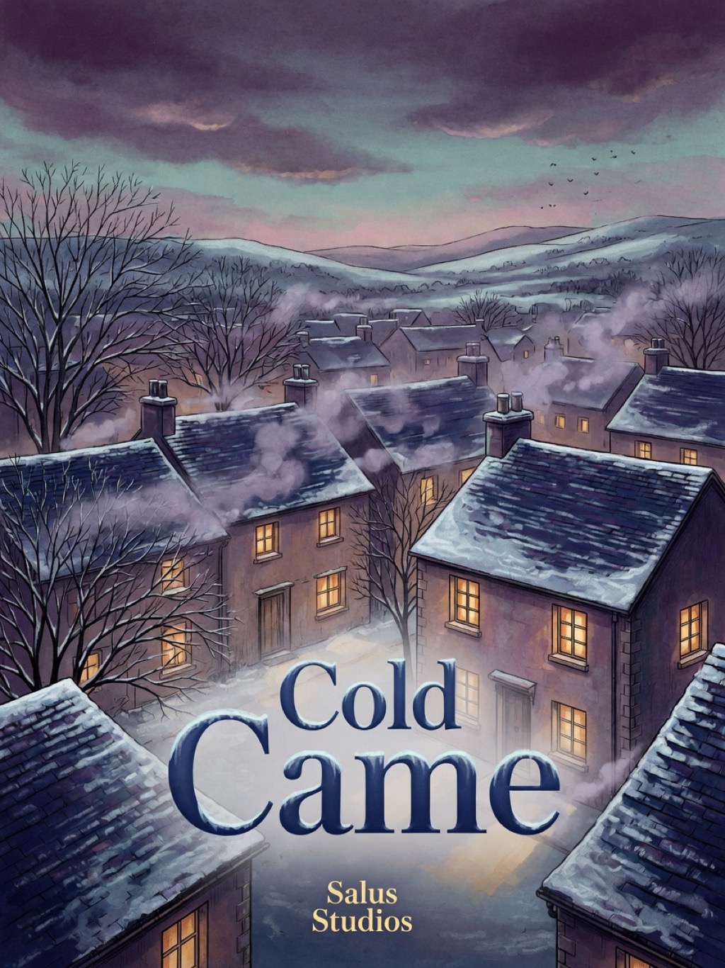 Cold Came