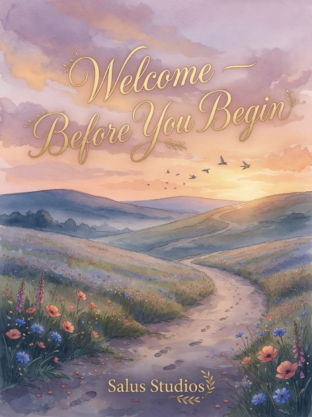 Welcome — Before You Begin