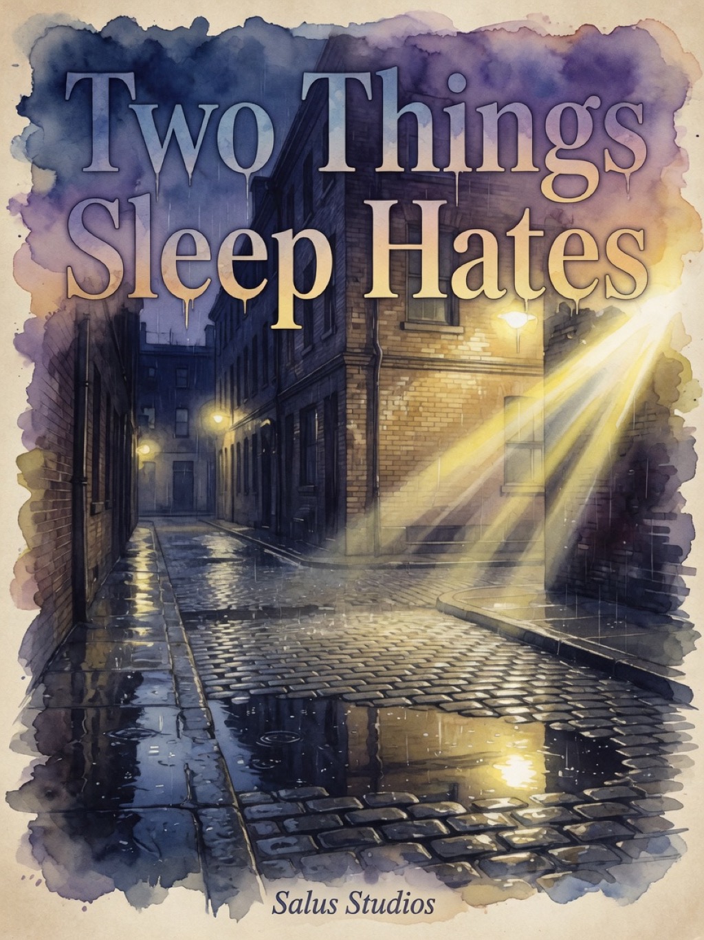 Two Things Sleep Hates