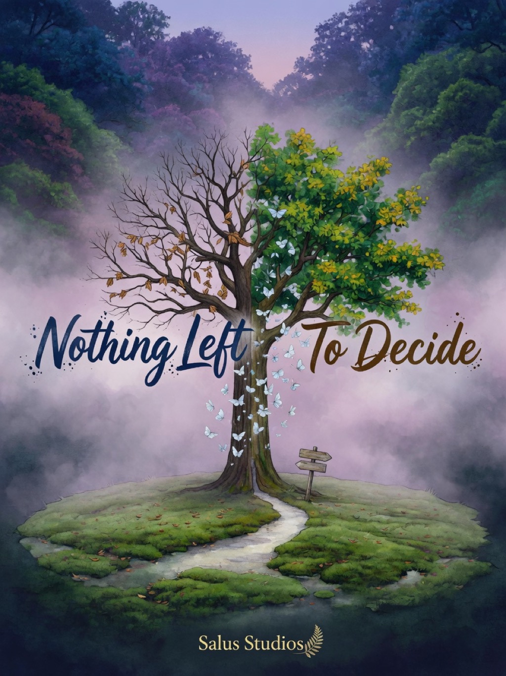 Nothing Left To Decide