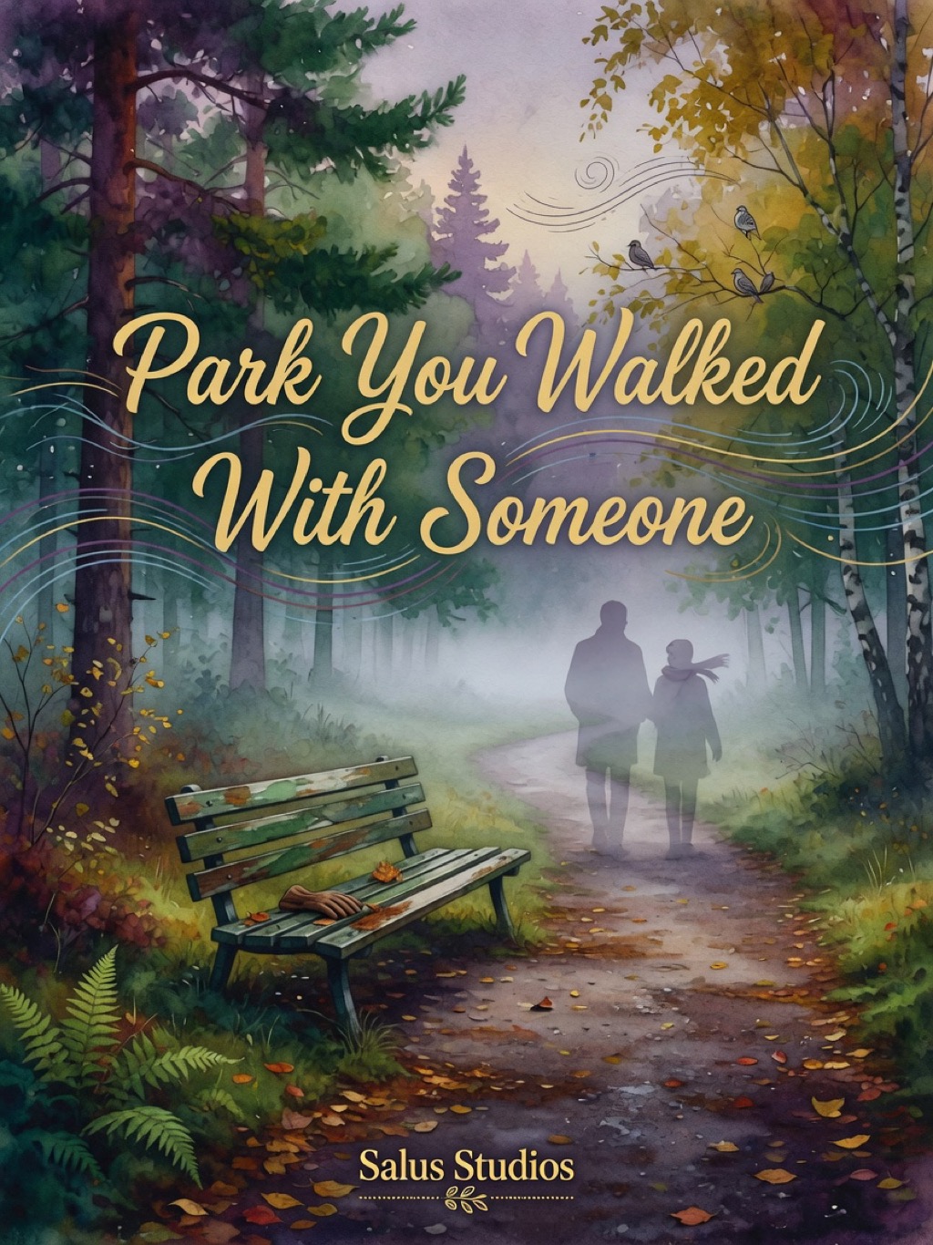 Park You Walked With Someone