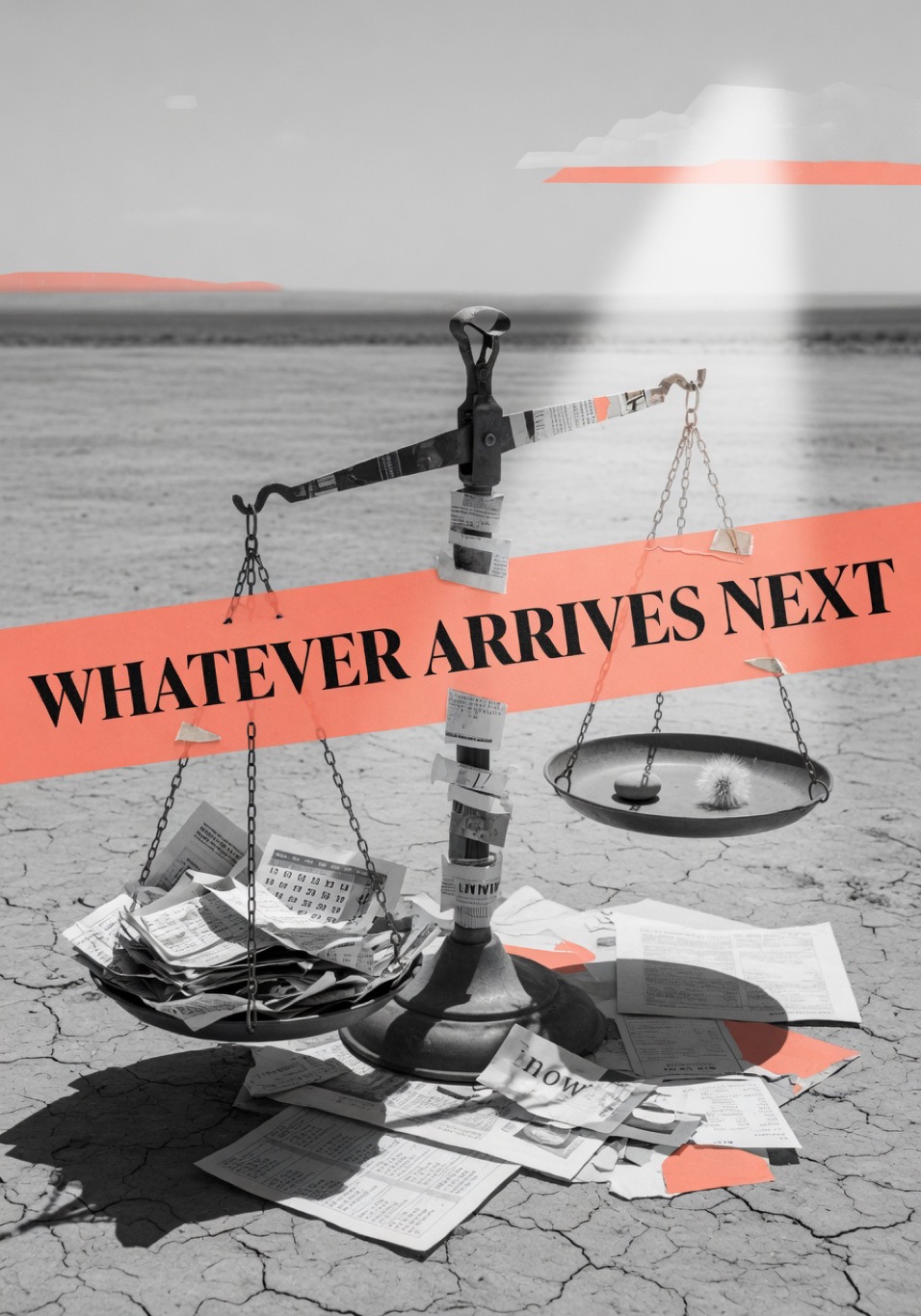 Whatever Arrives Next