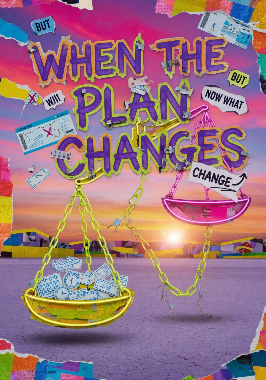 When the Plan Changes
