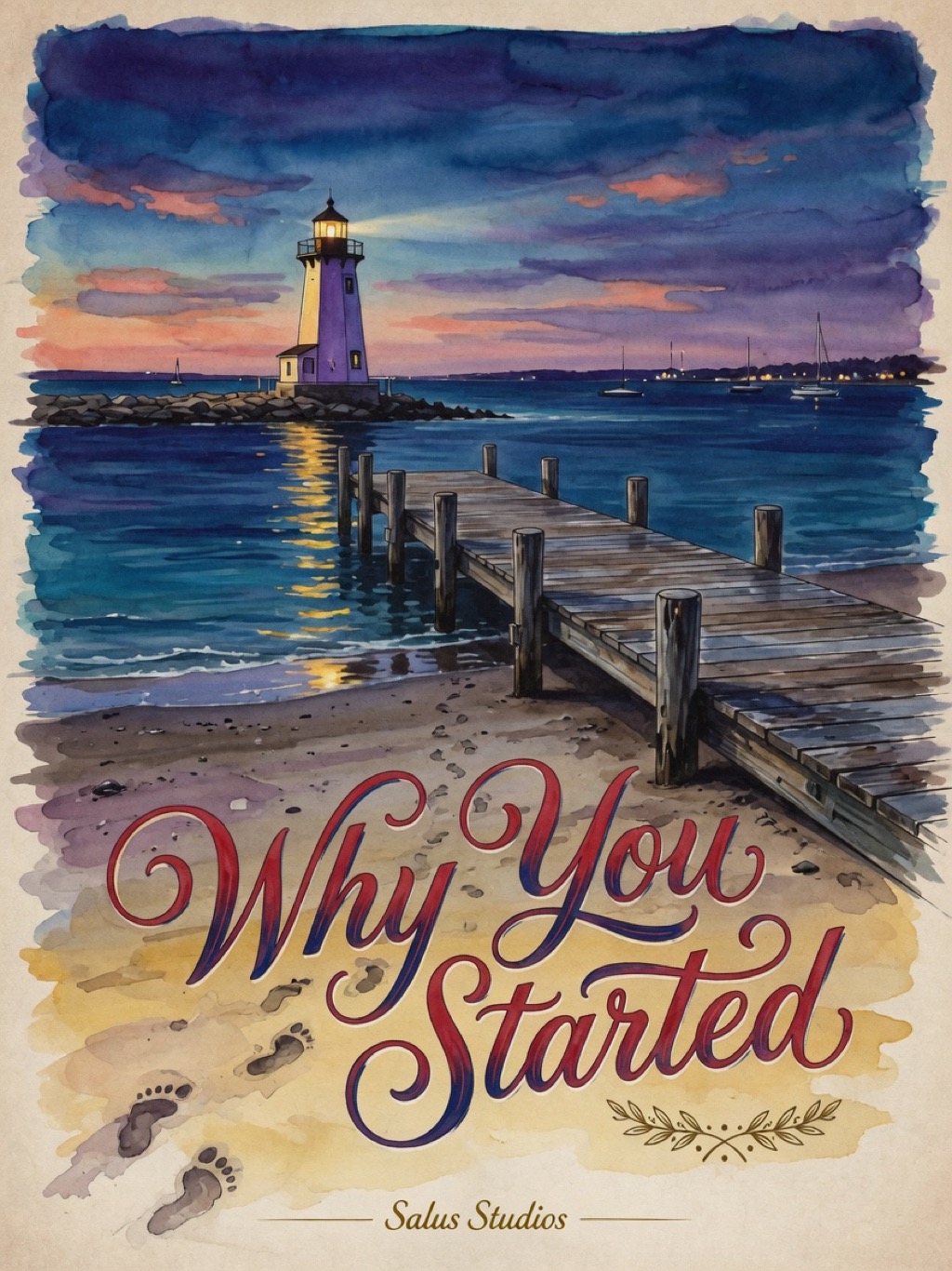 Why You Started