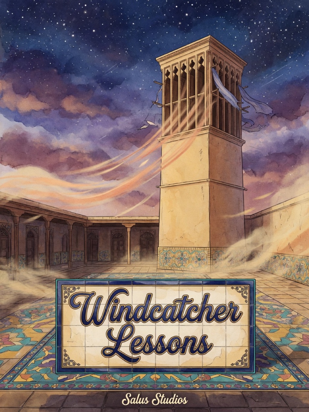 Windcatcher Lessons